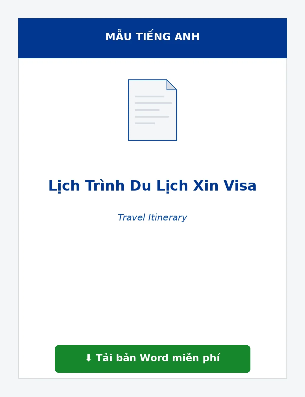 Mẫu lịch trình du lịch xin visa dạng bảng 7 ngày, tiếng Anh